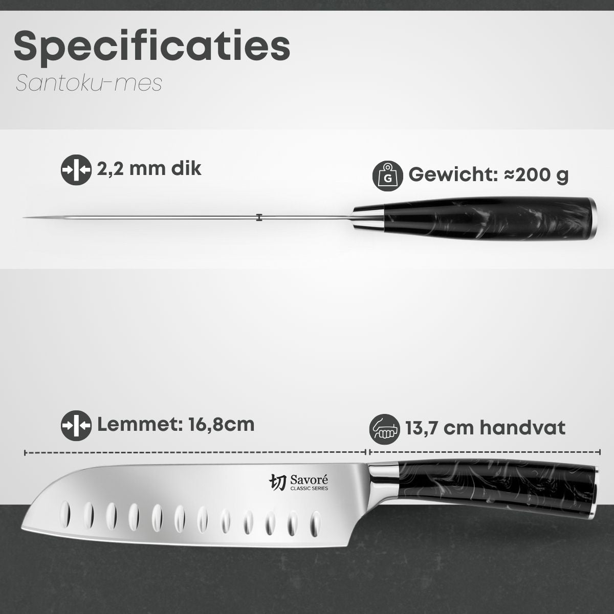 Specificaties van het Savoré Kitchen santoku-mes: lemmetlengte en gewicht